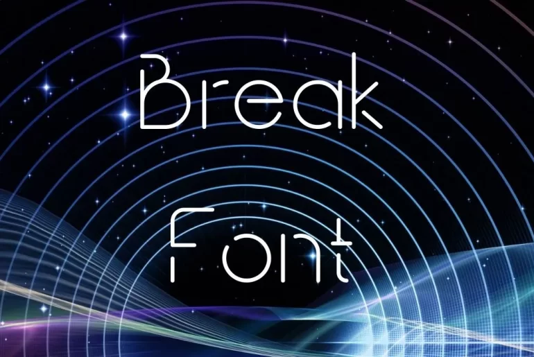 Break Font