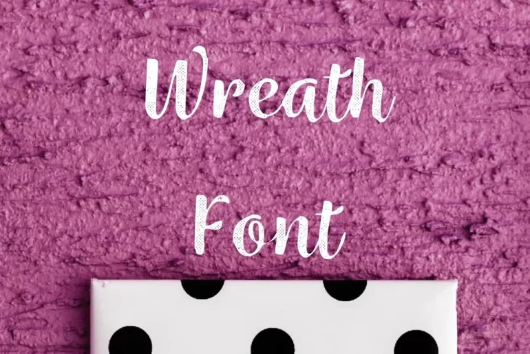 Wreath Font