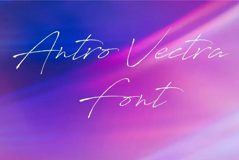 Antro Vectra Font