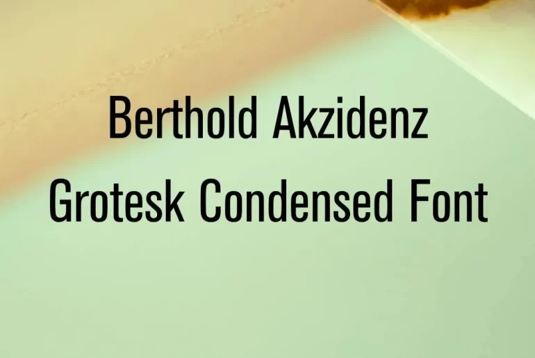 Berthold Akzidenz Grotesk Condensed Font