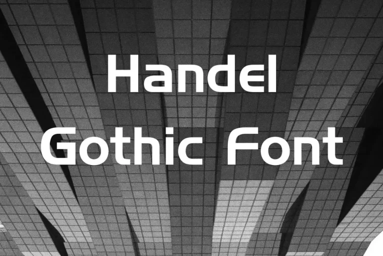 Handel Gothic Font