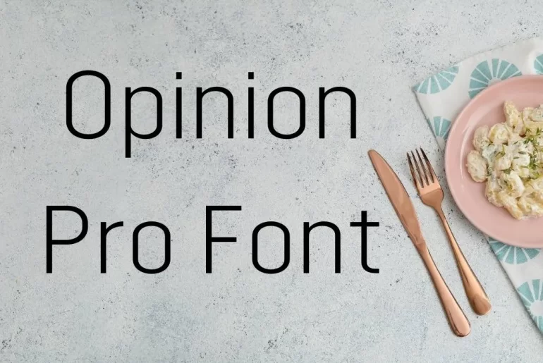 Opinion Pro Font