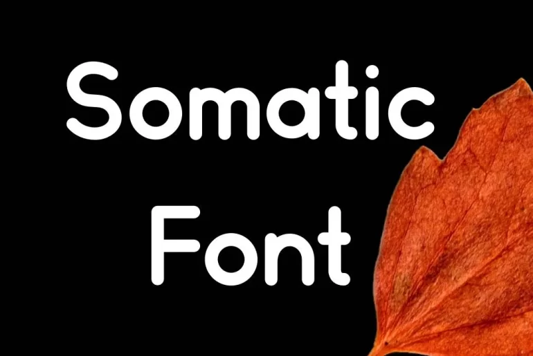 Somatic Font