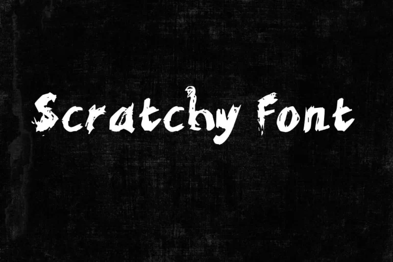 Scratchy Font