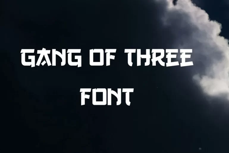 Gang Of Three Font