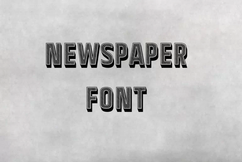 Newspaper Font