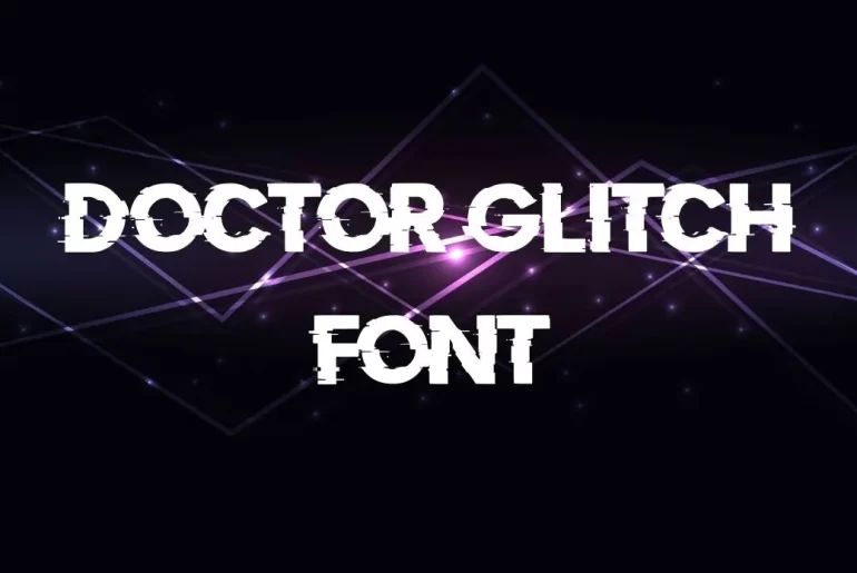 Doctor Glitch Font