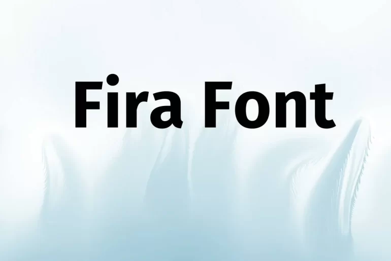 Fira Font