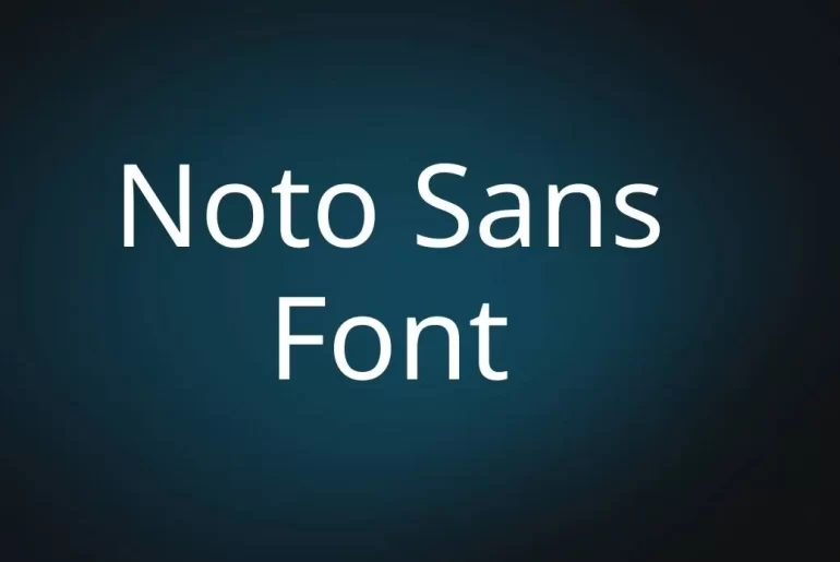 Noto Sans Font