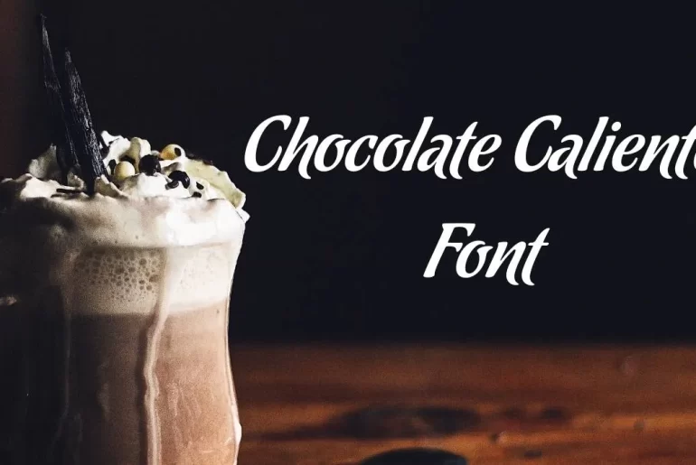 Chocolate Caliente Font