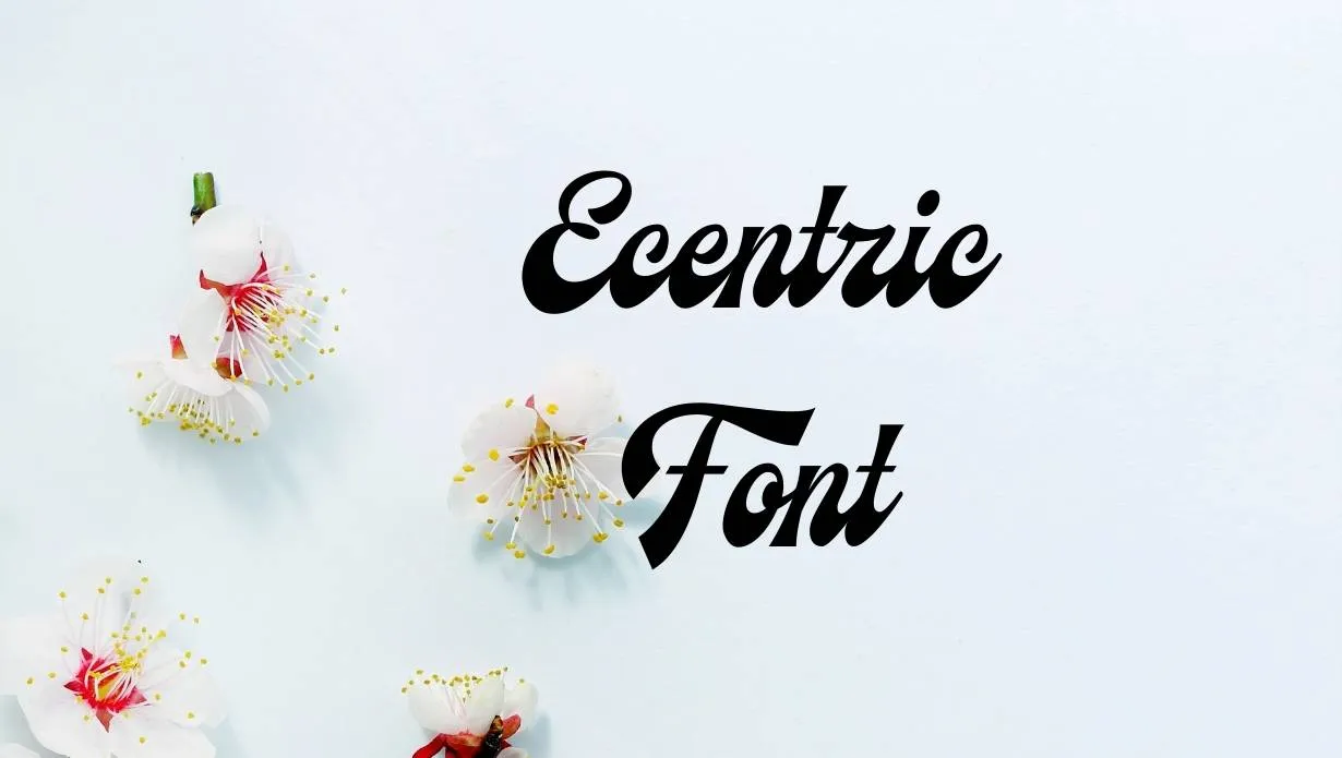 ecentric font