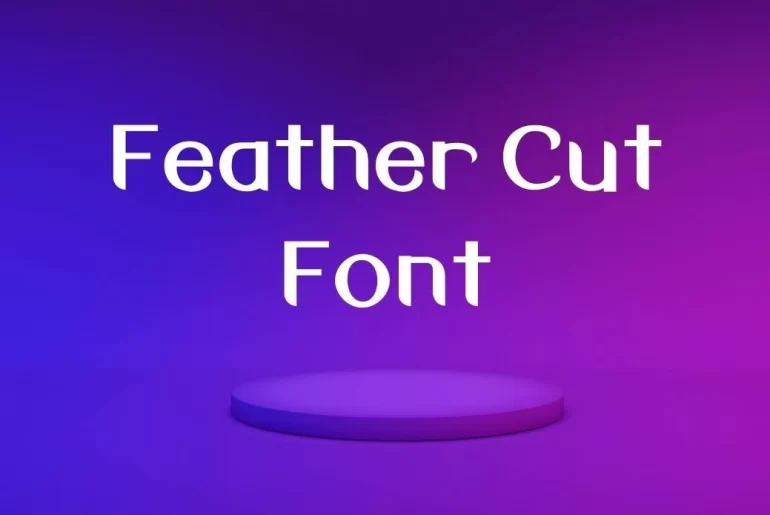 Feather cut Font