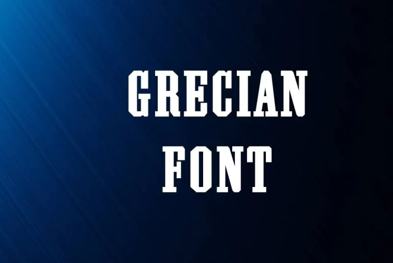 Grecian Font