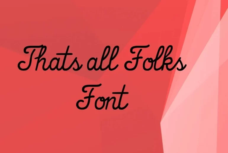 That's All Folks Font