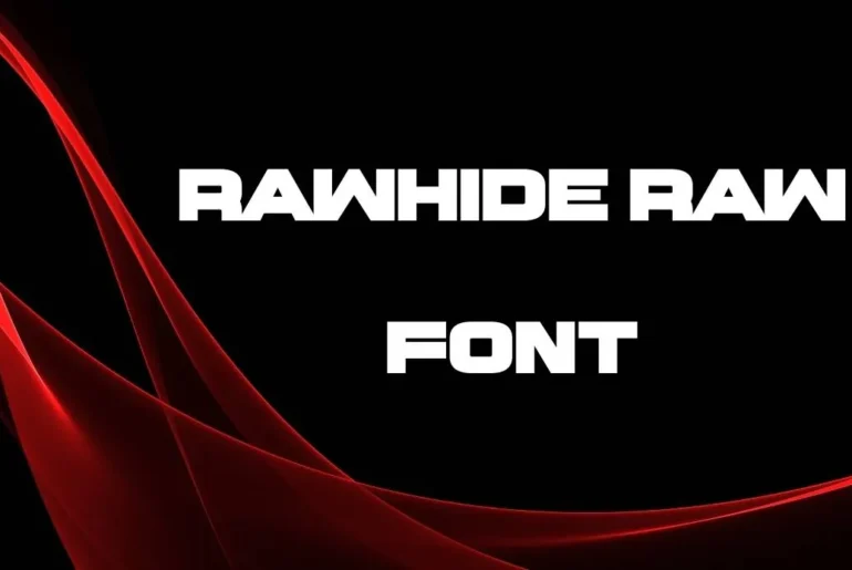 Rawhide Raw Font