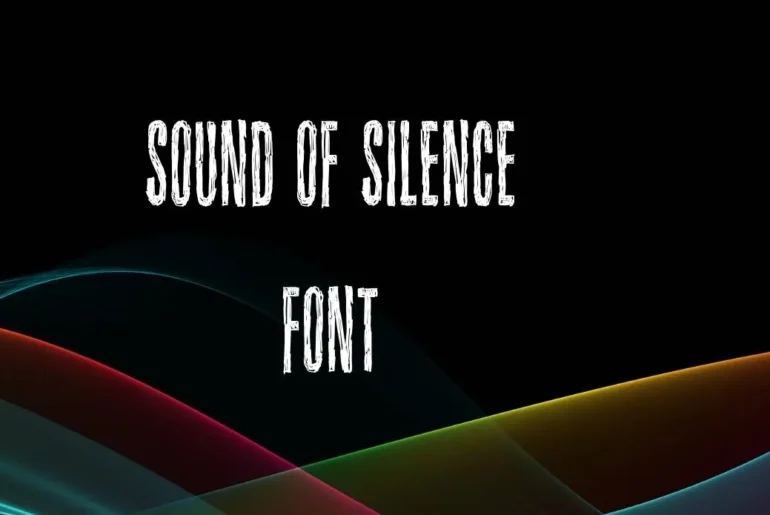 Sound of Silence Font