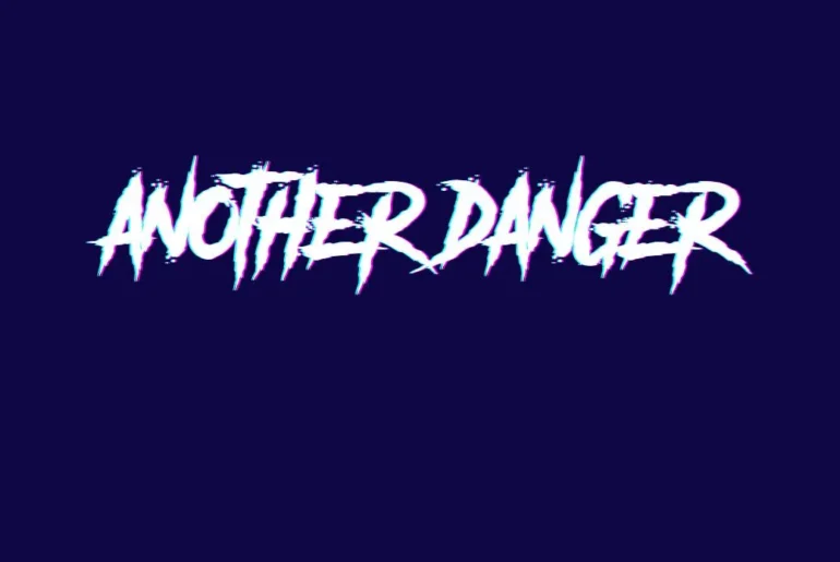 Another Danger Font