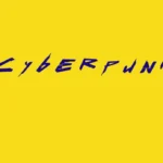 Cyberpunk Font